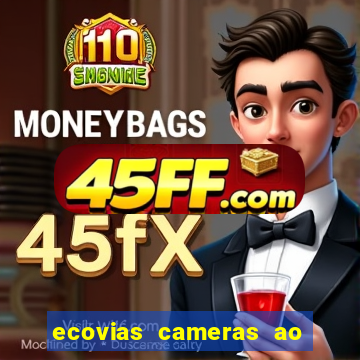 ecovias cameras ao vivo santos
